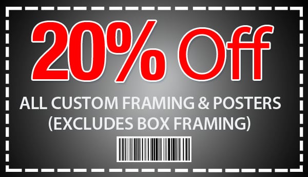 20% off All Custom Framing & Posters (Excludes Box Framing)